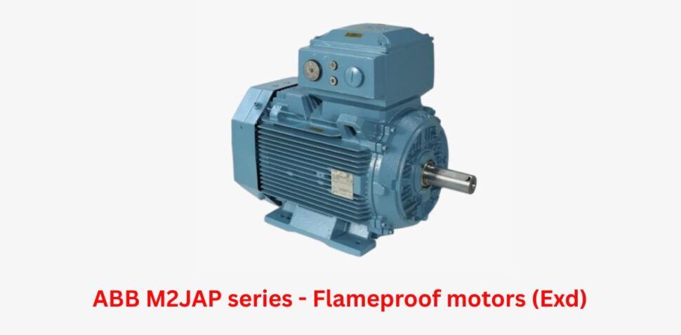 ABB M2JAP series - Flameproof motors - ABB Motors